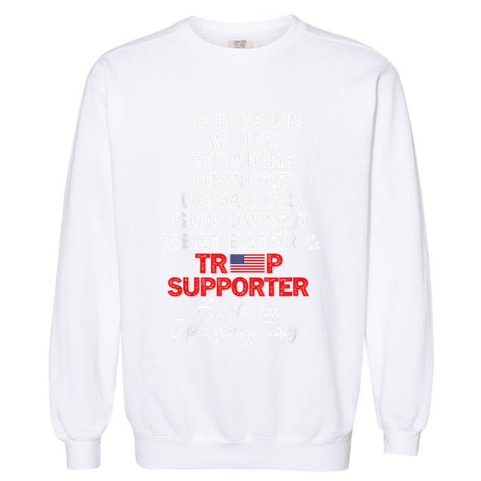 Trump Supporter Christian White Straight Unwoke Unvaxxed Garment-Dyed Sweatshirt