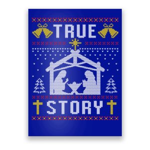 True Story Christmas Nativity Jesus Christian Christmas Ugly Gift Poster