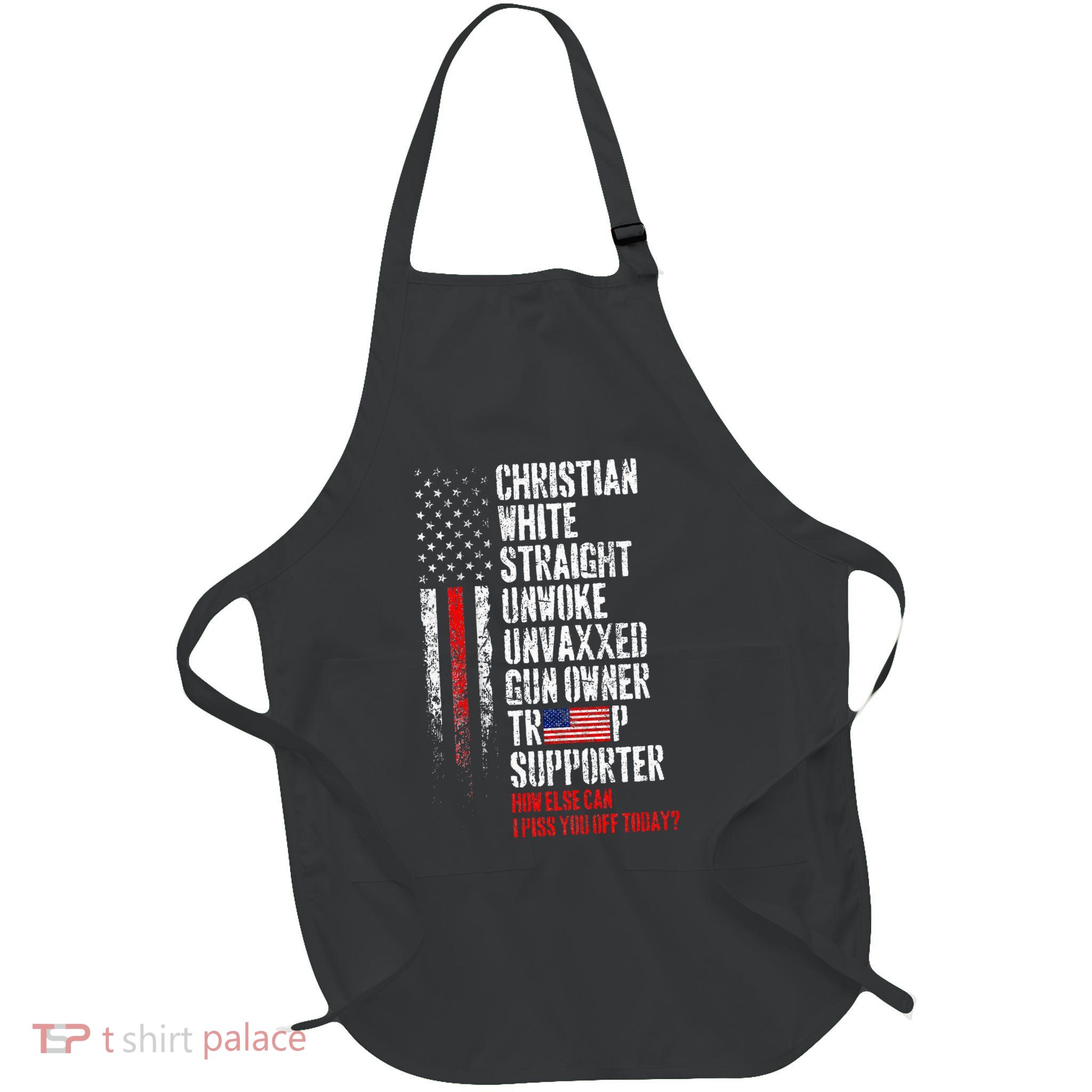 Trump Supporter Christian White Straight Unwoke Unvaxxed Full-Length Apron With Pockets