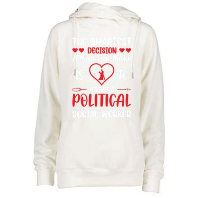 The Smartest Decision A Can Make Is To Marry A Political Gift Womens Funnel Neck Pullover Hood