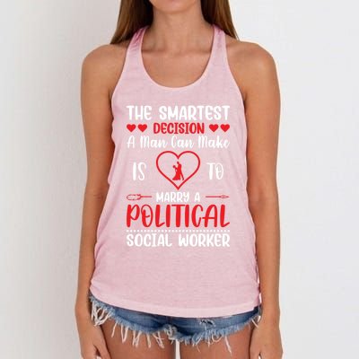 The Smartest Decision A Can Make Is To Marry A Political Gift Women's Knotted Racerback Tank