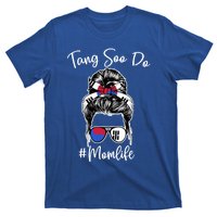 Tang Soo Do Mom Life Messy Hair Karate Moms Gift T-Shirt