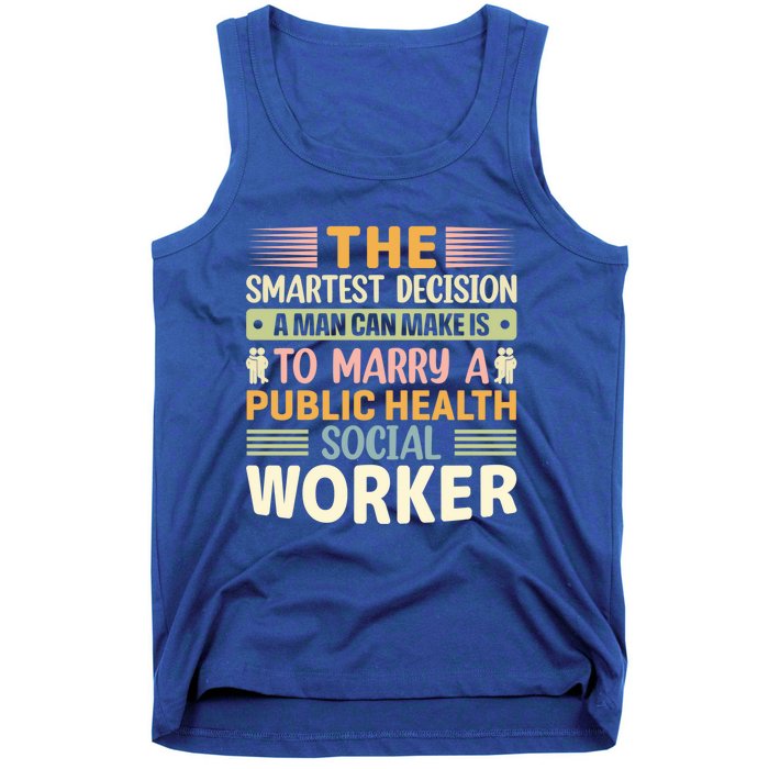 The Smartest Decision A Can Make Is To Marry Cute Gift Tank Top