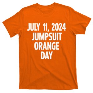 Trump Sentencing Day July 11 2024 Orange Jumpsuit Day Court T-Shirt