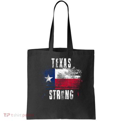 Texas Strong Distressed Flag Texan Pride Bag