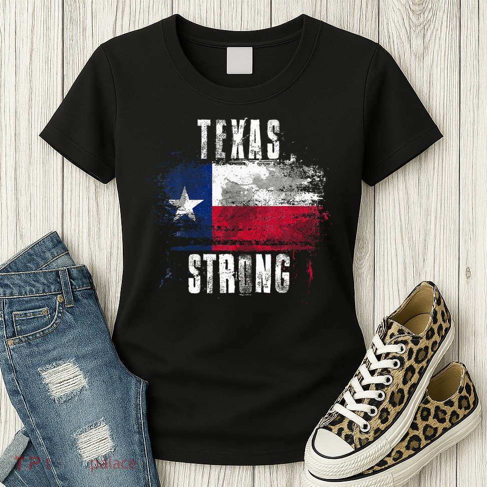 Texas Strong Distressed Flag Texan Pride Womens T-Shirt