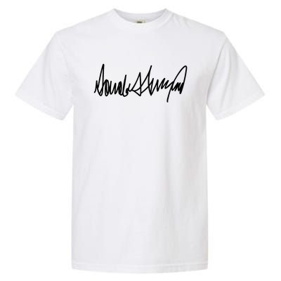 Trump Signature Design Meaningful Gift Garment-Dyed Heavyweight T-Shirt