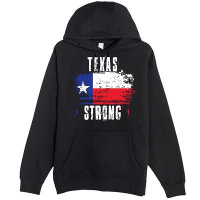 Texas Strong Distressed Flag Texan Pride Premium Pullover Hoodie