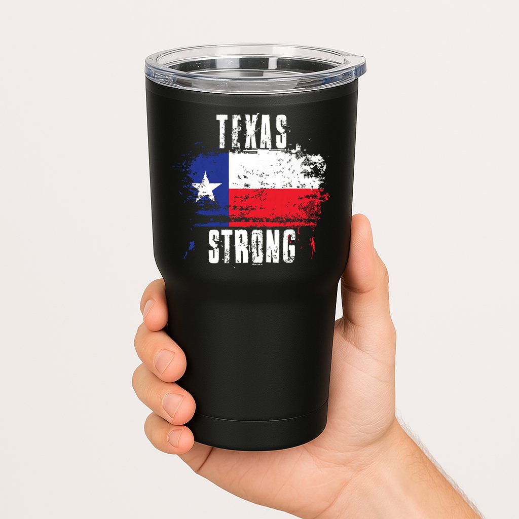 Texas Strong Distressed Flag Texan Pride Tumbler