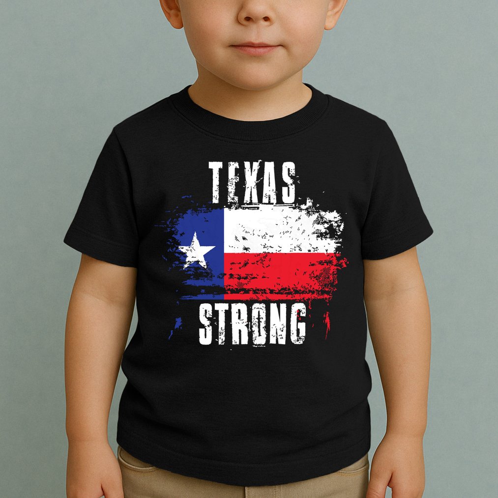 Texas Strong Distressed Flag Texan Pride Toddler T-Shirt