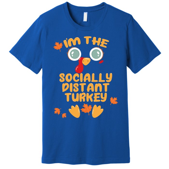 The Socially Distant Turkey Matching Thanksgiving Family Meaningful Gift Premium T-Shirt