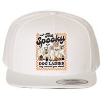 The Spooky Dog Lady Spooky Dog Mom Childless Dog Lady For Kamala Harris Wool Snapback Cap