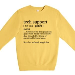 Tech Support Definition Funny Cute Computer Nerd Gift Great Gift Premium Crewneck Sweatshirt