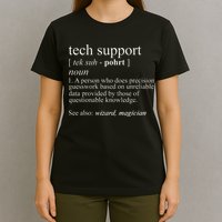 Tech Support Definition Funny Cute Computer T-Shirt