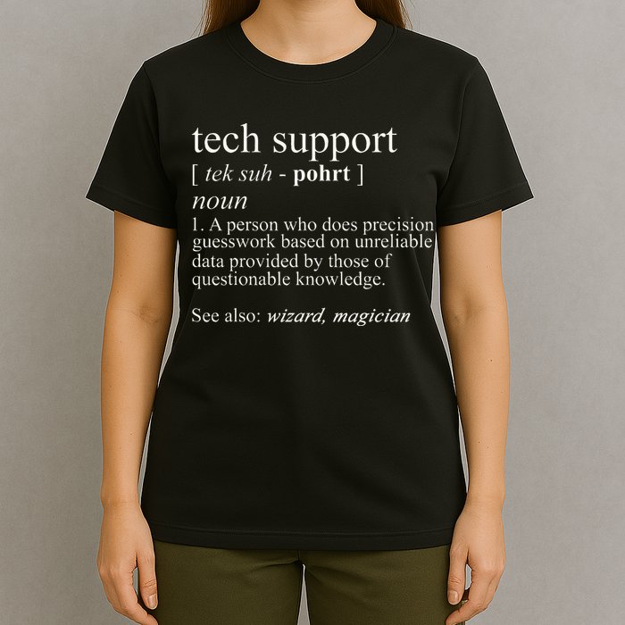 Tech Support Definition Funny Cute Computer T-Shirt