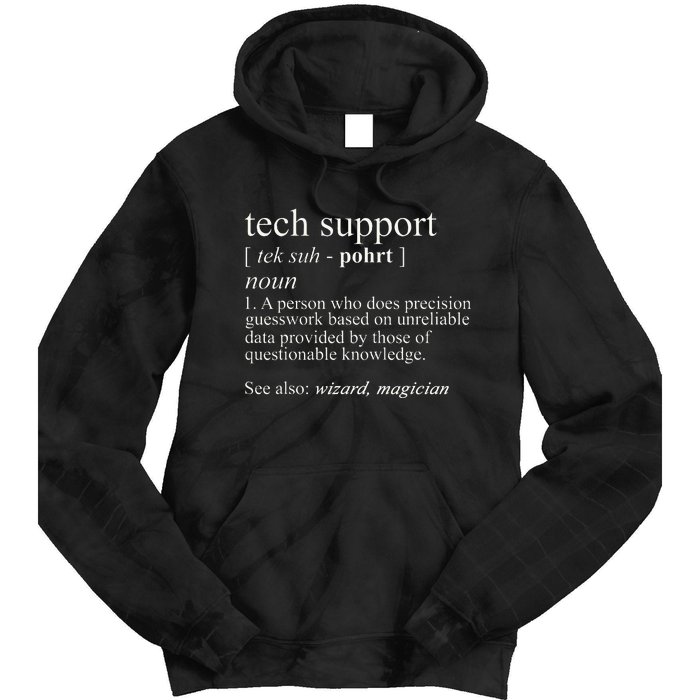 Tech Support Definition Funny Cute Computer Tie Dye Hoodie