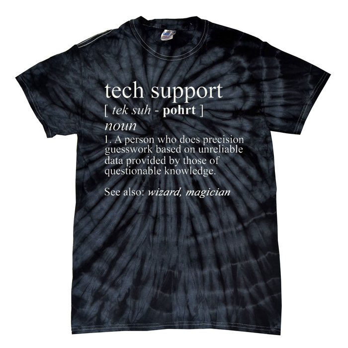 Tech Support Definition Funny Cute Computer Tie-Dye T-Shirt