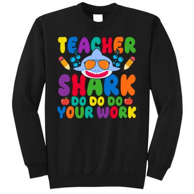 Teacher Shark Do Your Work Funny Back To School Sweatshirt