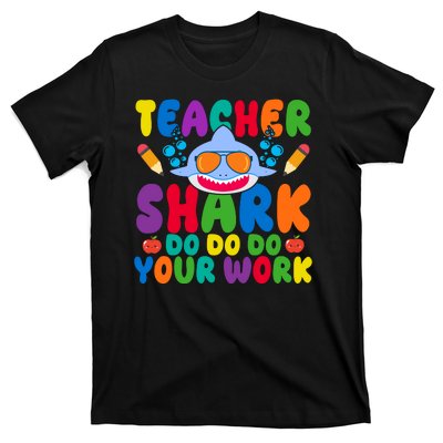 Teacher Shark Do Your Work Funny Back To School T-Shirt