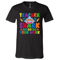 Teacher Shark Do Your Work Funny Back To School V-Neck T-Shirt