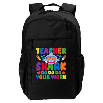 Teacher Shark Do Your Work Funny Back To School Daily Commute Backpack