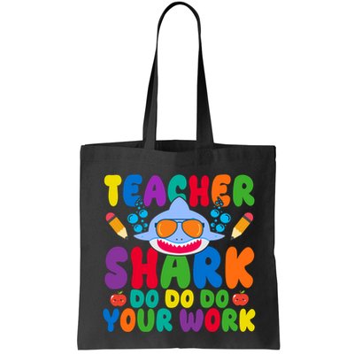 Teacher Shark Do Your Work Funny Back To School Bag