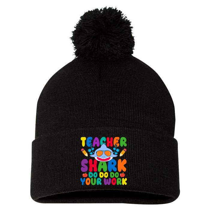 Teacher Shark Do Your Work Funny Back To School Pom Pom 12in Knit Beanie