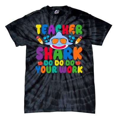 Teacher Shark Do Your Work Funny Back To School Tie-Dye T-Shirt