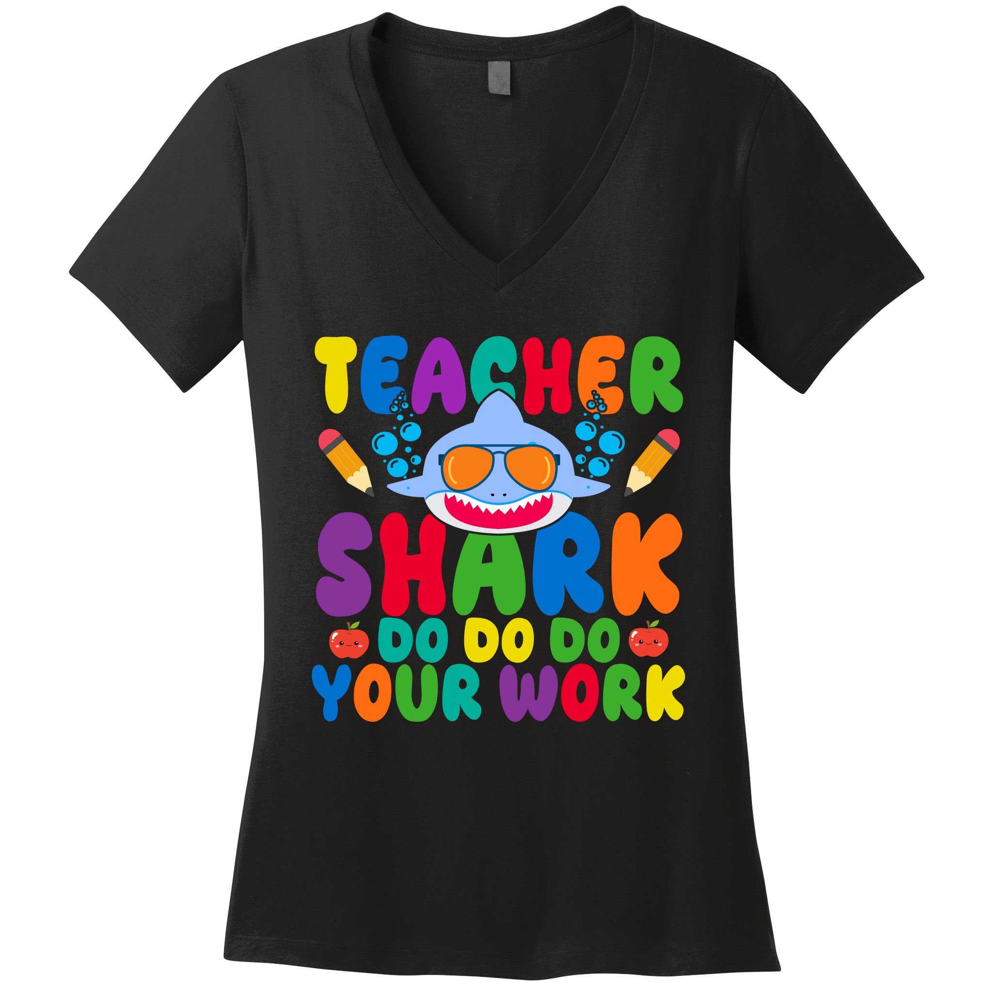 Teacher Shark Do Your Work Funny Back To School Women's V-Neck T-Shirt