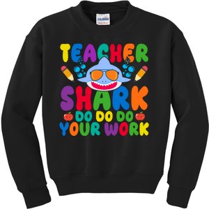 Teacher Shark Do Your Work Funny Back To School Kids Sweatshirt