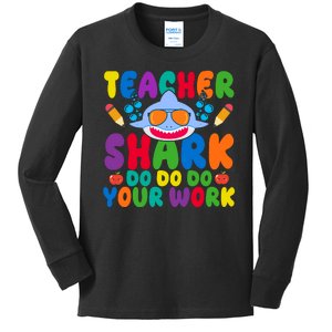 Teacher Shark Do Your Work Funny Back To School Kids Long Sleeve Shirt