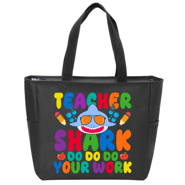 Teacher Shark Do Your Work Funny Back To School Zip Tote Bag