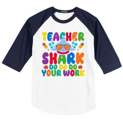 Teacher Shark Do Your Work Funny Back To School Baseball Sleeve Shirt