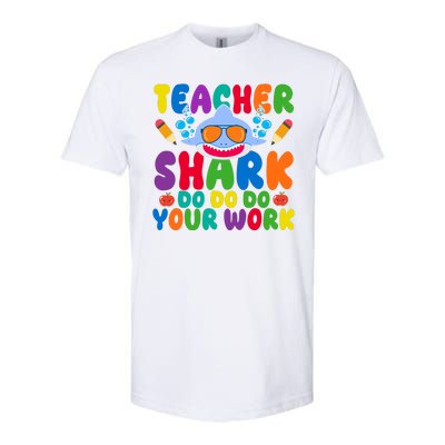 Teacher Shark Do Your Work Funny Back To School Softstyle CVC T-Shirt