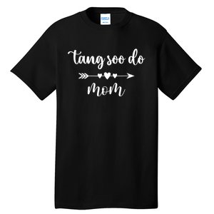 Tang Soo Do Mom Wo Korean Tang Soo Do Martial Arts Lover Tall T-Shirt