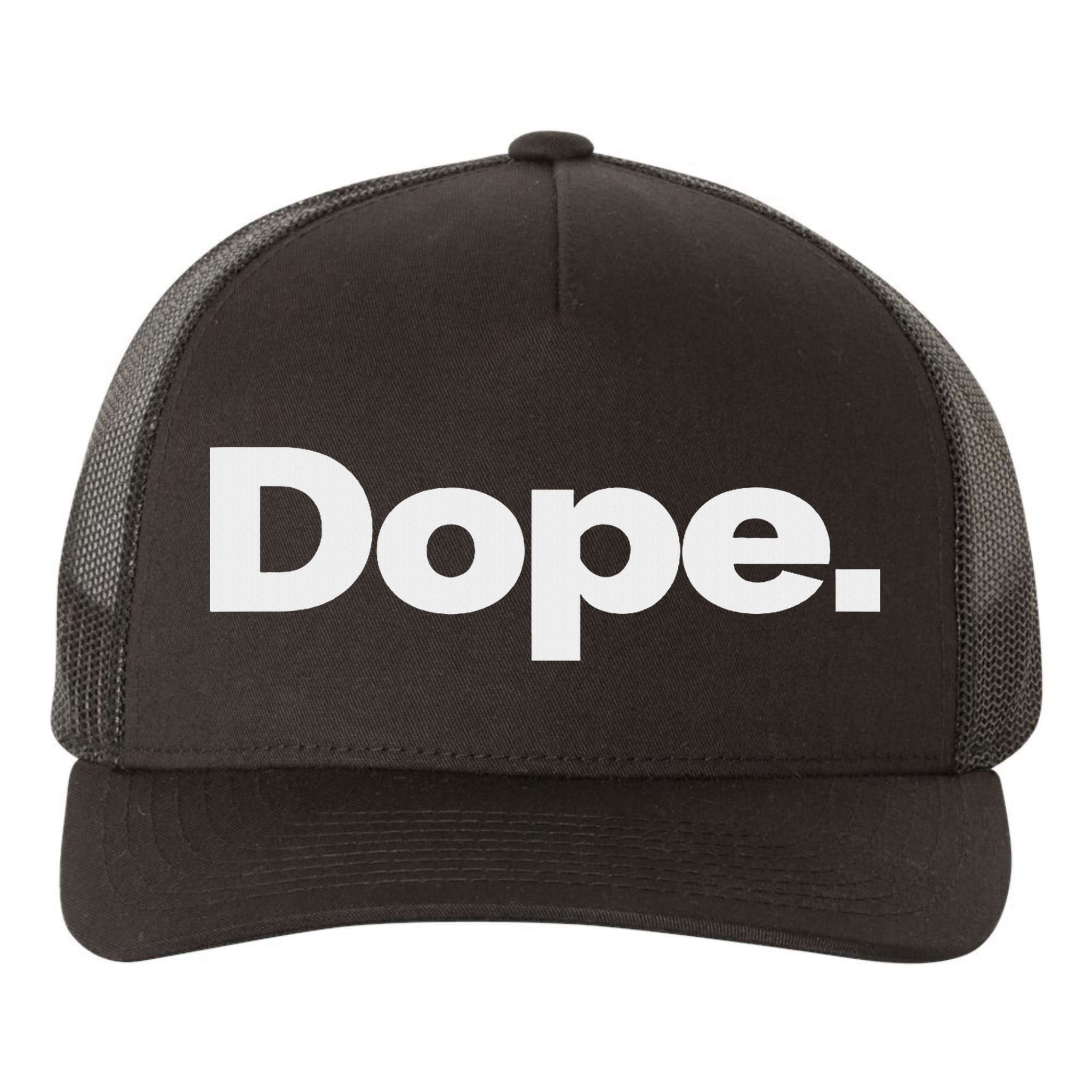 That Says Dope Yupoong Adult 5-Panel Trucker Hat
