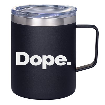 That Says Dope 12oz Stainless Steel Coffee Mug