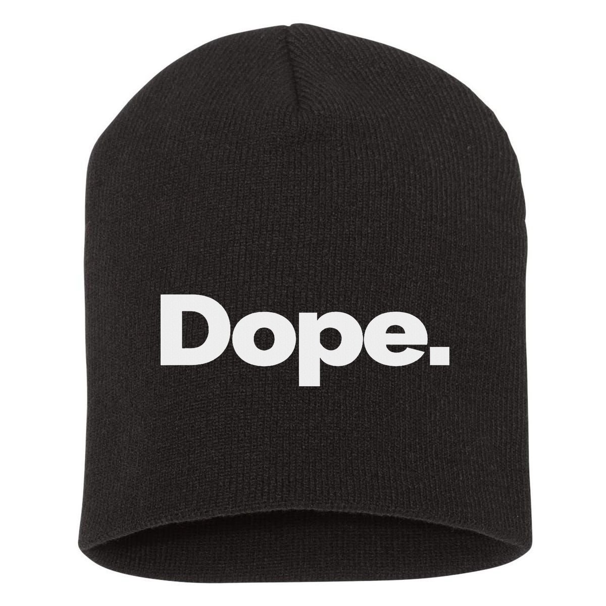 That Says Dope Short Acrylic Beanie