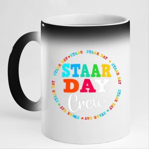 Test Staar Day Crew Mode On Teacher Testing Ideas 11oz Black Color Changing Mug