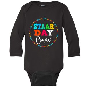 Test Staar Day Crew Mode On Teacher Testing Ideas Baby Long Sleeve Bodysuit