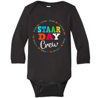 Test Staar Day Crew Mode On Teacher Testing Ideas Baby Long Sleeve Bodysuit