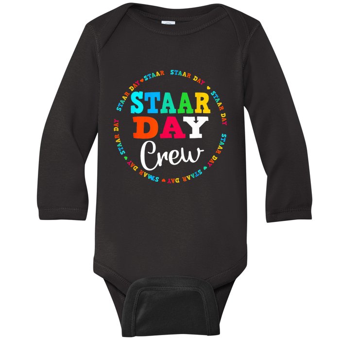 Test Staar Day Crew Mode On Teacher Testing Ideas Baby Long Sleeve Bodysuit