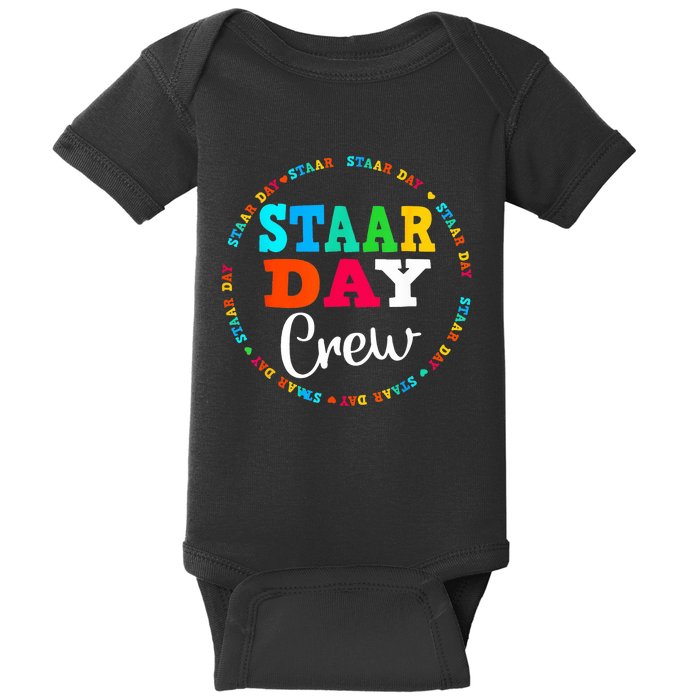 Test Staar Day Crew Mode On Teacher Testing Ideas Baby Bodysuit