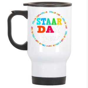 Test Staar Day Crew Mode On Teacher Testing Ideas Stainless Steel Travel Mug