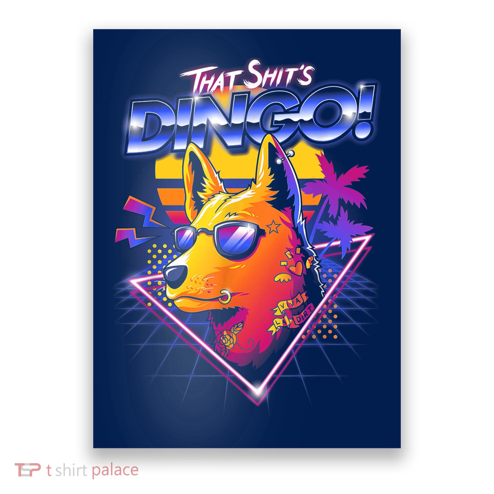 That Shit's Dingo Poster