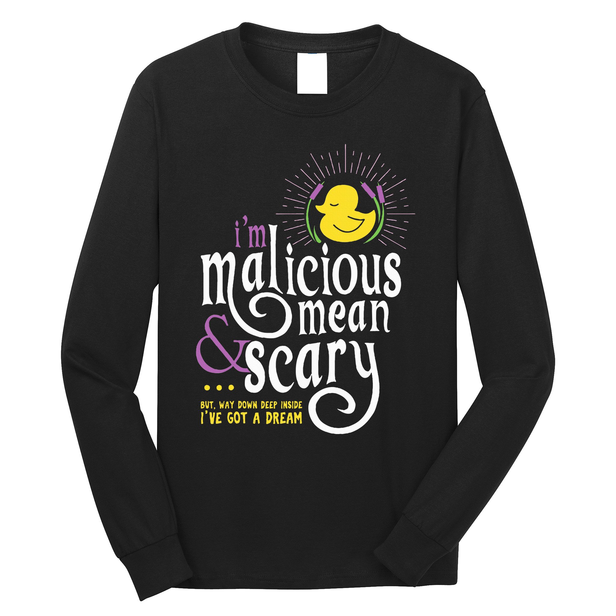 The Snuggly Duckling Malicious Mean & Scary Long Sleeve Shirt
