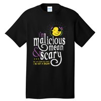 The Snuggly Duckling Malicious Mean & Scary Tall T-Shirt