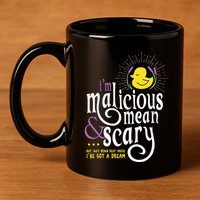 The Snuggly Duckling Malicious Mean & Scary 11oz C Handle Ceramic Mug