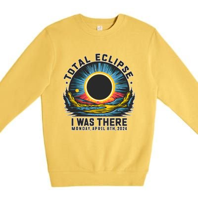 Total Solar Eclipse I Was There Monday April 8th 2024 Premium Crewneck Sweatshirt