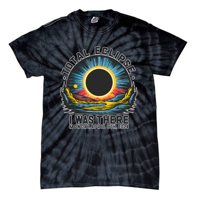 Total Solar Eclipse I Was There Monday April 8th 2024 Tie-Dye T-Shirt